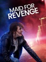 Watch Maid for Revenge Gomovies