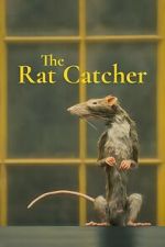 Watch The Ratcatcher (Short 2023) Gomovies