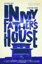 Watch In My Father's House Gomovies