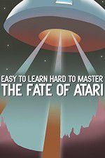 Watch Easy to Learn, Hard to Master: The Fate of Atari Gomovies