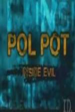 Watch Discovery Channel Pol Pot - Inside Evil Gomovies