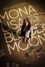 Watch Mona Lisa and the Blood Moon Gomovies