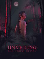 Watch Unveiling: The Horse Demon Gomovies