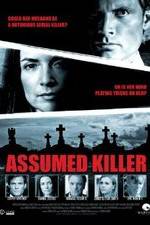 Watch Assumed Killer Gomovies