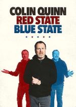 Watch Colin Quinn: Red State Blue State Gomovies
