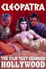 Watch Cleopatra: The Film That Changed Hollywood Gomovies
