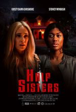Watch Half Sisters Gomovies
