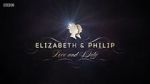 Watch Elizabeth & Philip: Love and Duty Gomovies