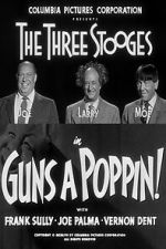 Watch Guns a Poppin! Gomovies