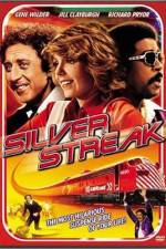 Watch Silver Streak Gomovies
