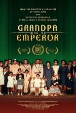 Watch Grandpa Was an Emperor Gomovies