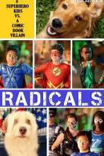 Watch R.A.D.I.C.A.L.S Gomovies