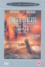 Watch Danger Beneath the Sea Gomovies