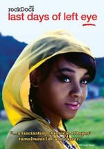 Watch The Last Days of Left Eye Gomovies