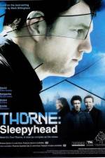 Watch Thorne Sleepyhead Gomovies