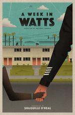 Watch A Week in Watts Gomovies
