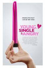 Watch Young, Single & Angry Gomovies