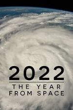 Watch 2022: The Year from Space (TV Special 2023) Gomovies