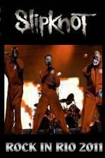 Watch SlipKnoT Live at Rock In Rio Gomovies
