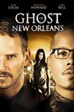 Watch Ghost of New Orleans Gomovies