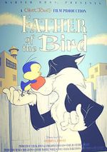 Watch Father of the Bird (Short 1997) Gomovies