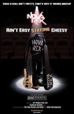 Watch Nova Rex: Ain\'t Easy Staying Cheesy Gomovies