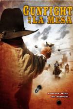 Watch Gunfight at La Mesa Gomovies