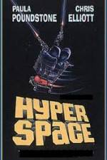 Watch Hyperspace Gomovies