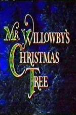 Watch Mr. Willowby's Christmas Tree Gomovies