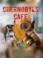 Watch Chernobyl\'s caf� Gomovies
