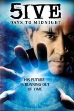 Watch 5ive Days to Midnight Gomovies