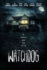 Watch Watchdog Gomovies