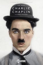 Watch The Real Charlie Chaplin Gomovies