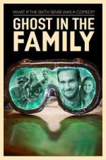 Watch Ghost in the Family Gomovies