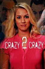 Watch Crazy 2 Crazy Gomovies