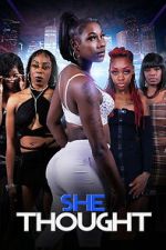 Watch She Thought Gomovies