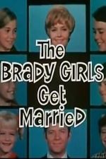 Watch The Brady Girls Get Married Gomovies