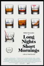 Watch Long Nights Short Mornings Gomovies