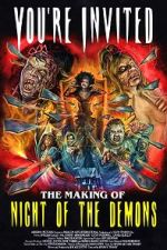Watch You\'re Invited: The Making of Night of the Demons Gomovies