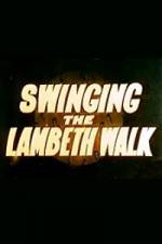 Watch Swinging the Lambeth Walk Gomovies