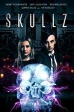 Watch Skullz Gomovies