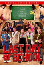 Watch Last Day of School Gomovies