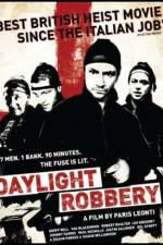 Watch Daylight Robbery Gomovies