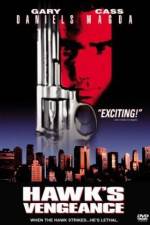 Watch Hawk's Vengeance Gomovies