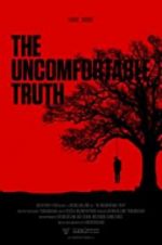 Watch The Uncomfortable Truth Gomovies