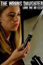 Watch The Wrong Daughter Gomovies
