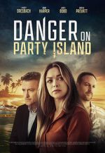Watch Danger on Party Island Gomovies