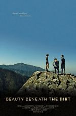 Watch Beauty Beneath the Dirt Gomovies