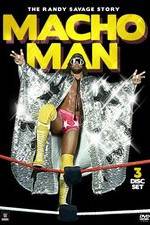 Watch Macho Man The Randy Savage Story Gomovies