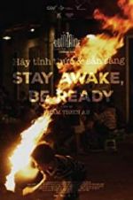 Watch Stay Awake, Be Ready Gomovies